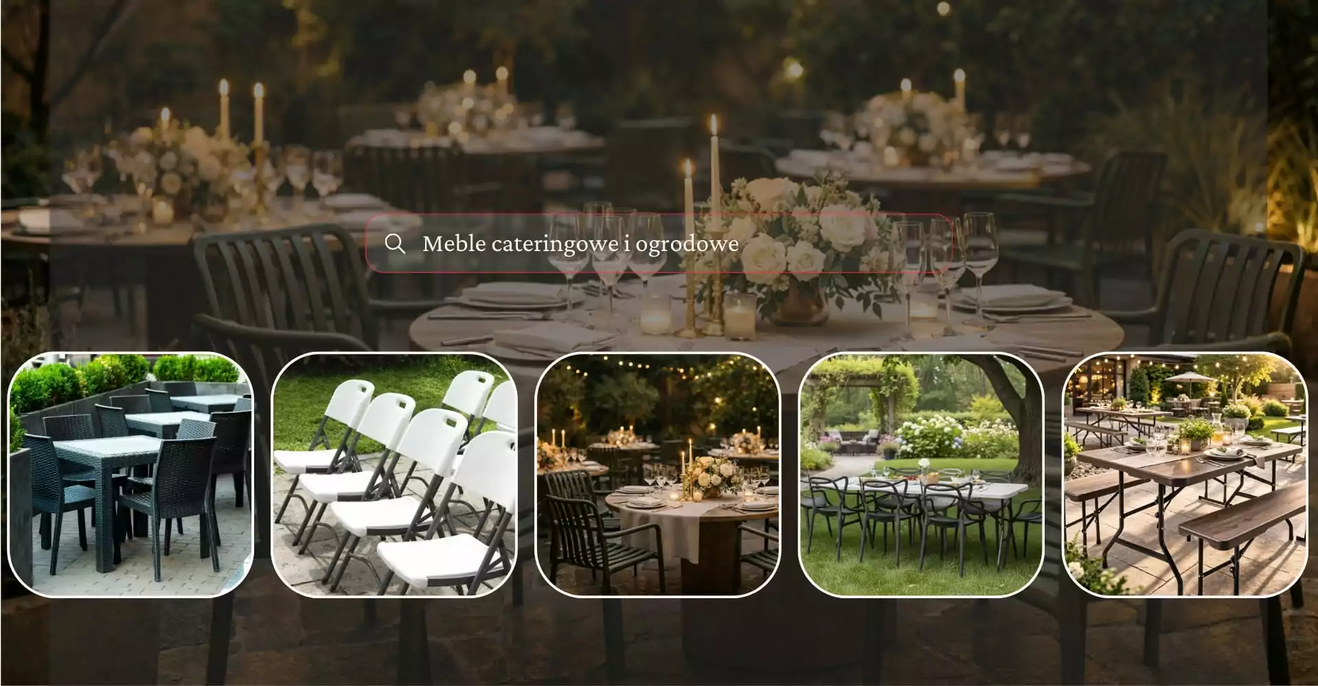 Meble cateringowe i ogrodowe